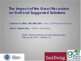 The Impact of the Great Recession on Golf and Suggested Solutions
