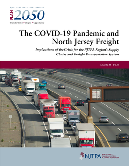 The COVID-19 Pandemic and North Jersey Freight Implications of the Crisis for the NJTPA Region’S Supply Chains and Freight Transportation System