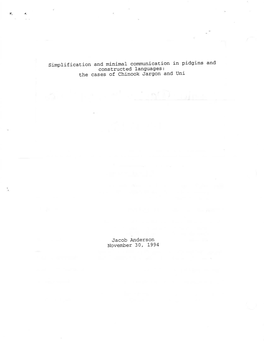 Simplification and Minimal Communication in Pidgins and Constructed Languages: the Cases of Chinook Jargon and Uni