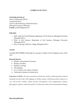 CURRICULUM VITAE JYOTISH SONOWAL Doctor of Philosophy (Ph.D.) Assistant Professor Centre for Biotechnology and Bioinformatics Di