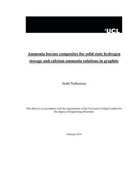 Ammonia Borane Composites for Solid State Hydrogen Storage and Calcium-Ammonia Solutions in Graphite