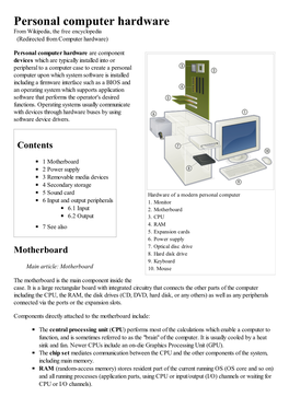 Personal Computer Hardware from Wikipedia, the Free Encyclopedia (Redirected from Computer Hardware)