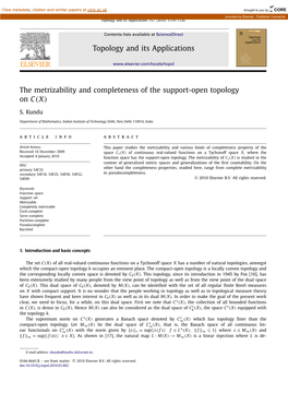 The Metrizability and Completeness of the Support-Open Topology on C(X)