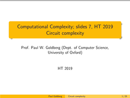 Slides 7, HT 2019 Circuit Complexity