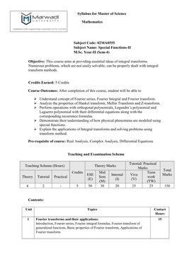 02MA0555 Subject Name: Special Functions-II M.Sc. Year-II (Sem-4)