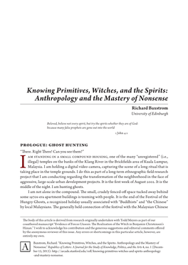 Knowing Primitives, Witches, and the Spirits: Anthropology and the Mastery of Nonsense Richard Baxstrom University of Edinburgh
