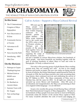 Spring 2016 ARCHAEOMAYA the NEWSLETTER of MAYA EXPLORATION CENTER