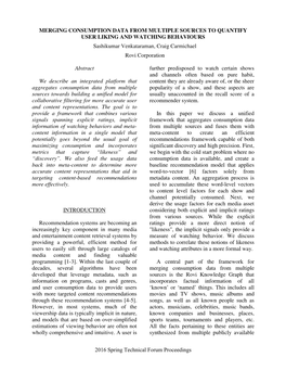 MERGING CONSUMPTION DATA from MULTIPLE SOURCES to QUANTIFY USER LIKING and WATCHING BEHAVIOURS Sashikumar Venkataraman, Craig Carmichael Rovi Corporation