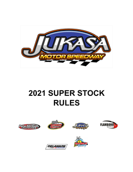 2021 Super Stock Rules