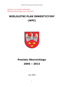 WIELOLETNI PLAN INWESTYCYJNY (WPI) Powiatu Obornickiego 2005