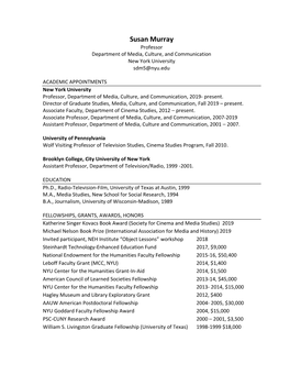 Susan Murray Professor Department of Media, Culture, and Communication New York University Sdm5@Nyu.Edu