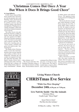 Christmas Eve Service “While You Were Sleeping” December 24Th, 6:30 P.M
