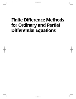 Finite Difference Methods for Ordinary and Partial Differential Equations OT98 Levequefm2.Qxp 6/4/2007 10:20 AM Page 2 OT98 Levequefm2.Qxp 6/4/2007 10:20 AM Page 3