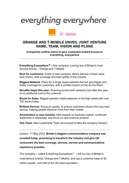 ORANGE and T-MOBILE UNVEIL JOINT VENTURE NAME, TEAM, VISION and PLANS Companies Outline Vision to Give Customers Instant Access to Everything, Everywhere