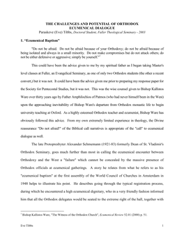 THE CHALLENGES and POTENTIAL of ORTHODOX ECUMENICAL DIALOGUE Paraskeve (Eve) Tibbs, Doctoral Student, Fuller Theological Seminary - 2003