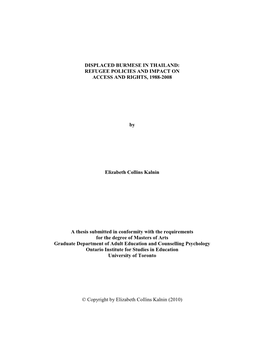 Displaced Burmese in Thailand: Refugee Policies and Impact on Access and Rights, 1988-2008