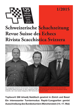 Schweizerische Schachzeitung Revue Suisse Des Echecs Rivista Scacchistica Svizzera