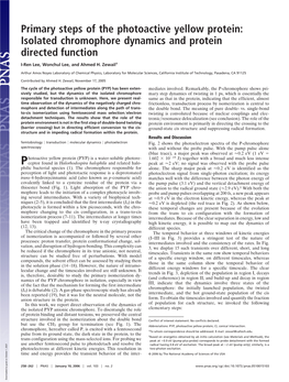 Isolated Chromophore Dynamics and Protein Directed Function