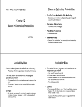 Biases in Estimating Probabilities Availability Rule Availability Bias