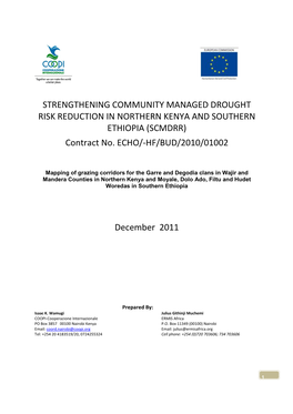 STRENGTHENING COMMUNITY MANAGED DROUGHT RISK REDUCTION in NORTHERN KENYA and SOUTHERN ETHIOPIA (SCMDRR) Contract No
