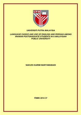 Language Choice and Use of English and Persian Among Iranian Postgraduate Students in a Malaysian Public University