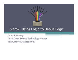 Sigrok: Using Logic to Debug Logic