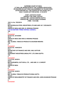 Supreme Court of India [ It Will Be Appreciated If the Learned Advocates on Record Do Not Seek Adjournment in the Matters Listed