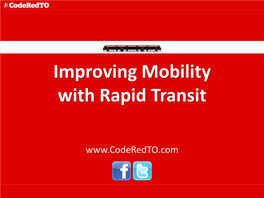 Improving Mobility with Rapid Transit