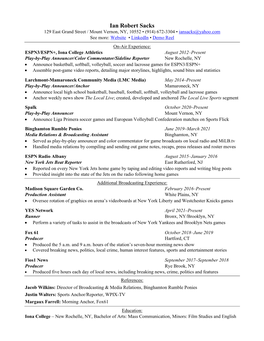 Ian Robert Sacks 129 East Grand Street / Mount Vernon, NY, 10552 • (914) 672-3304 • Iansacks@Yahoo.Com See More: Website • Linkedin • Demo Reel