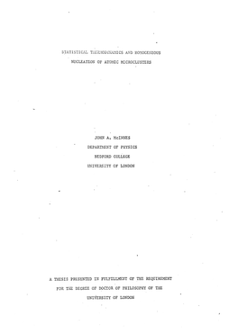 STATISTICAL TMEPTIODYLT^Ilcs and HOMOGENEOUS NUCLEATION of ATOMIC MICROCLUSTERS JOHN A. Mcinnes DEPARTMENT of PHYSICS BEDFORD CO