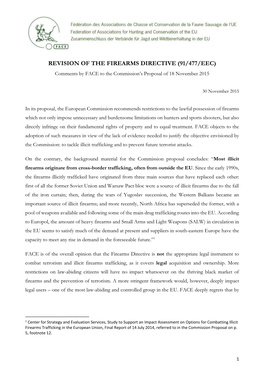 REVISION of the FIREARMS DIRECTIVE (91/477/EEC) Comments by FACE to the Commission’S Proposal of 18 November 2015