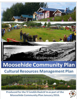 Moosehide Cultural Resources Management Plan