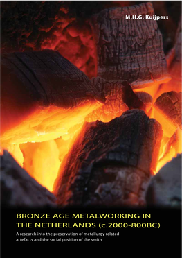 BRONZE AGE METALWORKING in the NETHERLANDS (C.2000-800BC)