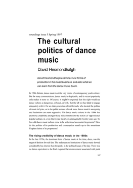 The Cultural Politics of Dance Music David Hesmondhalgh