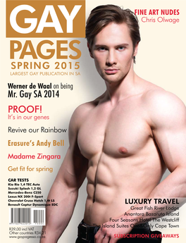 Mr. Gay SA 2014 PROOF! It’S in Our Genes Revive Our Rainbow Erasure’S Andy Bell Madame Zingara Get Fit for Spring