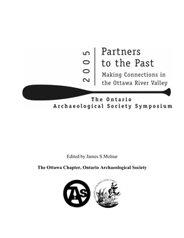 Edited by James S.Molnar the Ottawa Chapter, Ontario Archaeological Society