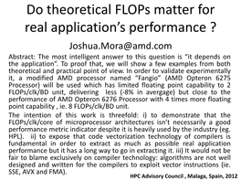 Do Theoretical Flops Matter for Real Application's Performance ? Joshua