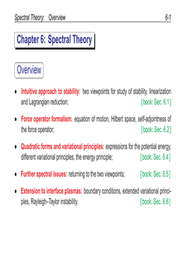 Chapter 6: Spectral Theory Overview