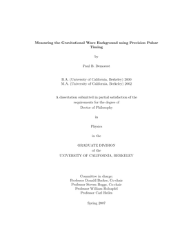 Measuring the Gravitational Wave Background Using Precision Pulsar Timing by Paul B. Demorest BA