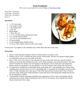 Steak Enchiladas This Recipe Was Provided by Carolyn Hodges of the Dinner Shift