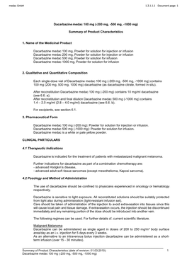 Dacarbazine Medac 100 Mg (-200 Mg, -500 Mg, -1000 Mg) Summary of Product Characteristics 1. Name of the Medicinal Product Dacar