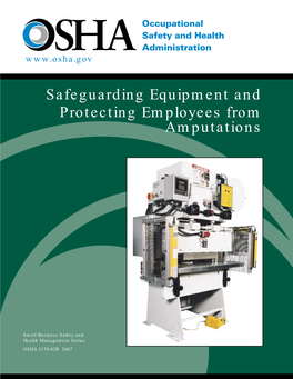 OSHA: Safeguarding Equipment and Protecting Employees From