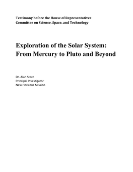 Dr. Alan Stern Principal Investigator New Horizons Mission National Aeronautics and Space Administration