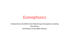 Econophysics