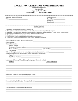 APPLICATION for PRINCIPAL PHOTGRAPHY PERMIT Village of Sagaponack PO Box 600 Sagaponack, NY 11962 631-537-0017 631-537-0612 (FAX)