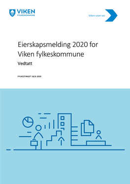 Eierskapsmelding 2020 for Viken Fylkeskommune Vedtatt