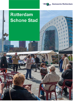 Rotterdam Schone Stad Rotterdam Schone Stad