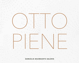 Samuelis Baumgarte Galerie 1 2 Otto Piene