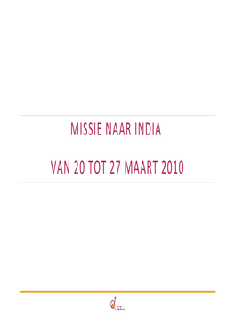 Missie Naar India Van 20 Tot 27 Maart 2010