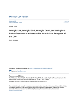 Wrongful Life, Wrongful Birth, Wrongful Death, and the Right to Refuse Treatment: Can Reasonable Jurisdictions Recognize All but One